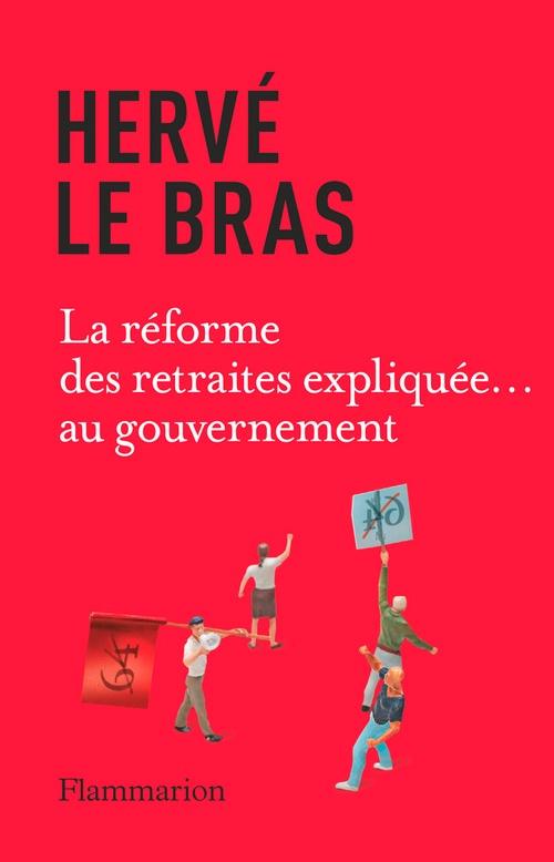 Couverture ebook de La réforme des retraites expliquée... au gouvernement, de Hervé Le Bras