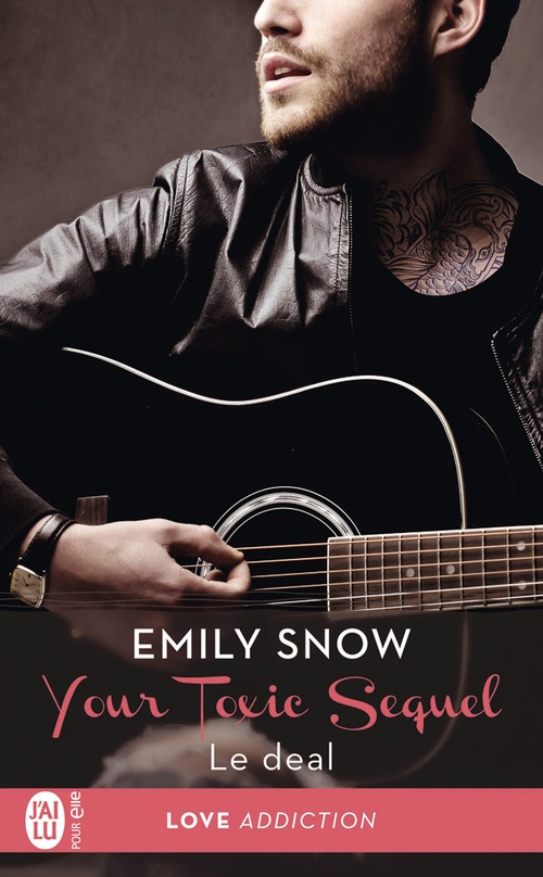 Couverture ebook de Your Toxic Sequel (Tome 1) - Le Deal, de Emily Snow
