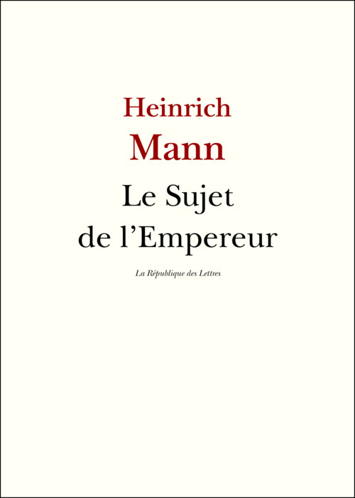 ebook cover of Le Sujet de l'Empereur, by Heinrich Mann