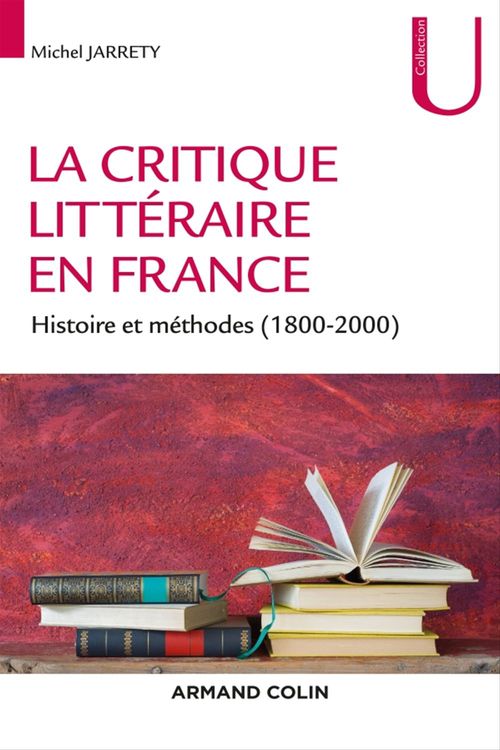 Couverture ebook de La critique littéraire en France, de Michel Jarrety