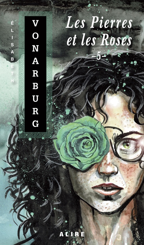 ebook cover of Pierres et les Roses -5 (Les), by Elisabeth Vonarburg