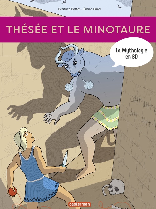 Couverture ebook de La mythologie en BD (Tome 4) - Thésée et le Minotaure, de Béatrice Bottet, Emilie Harel