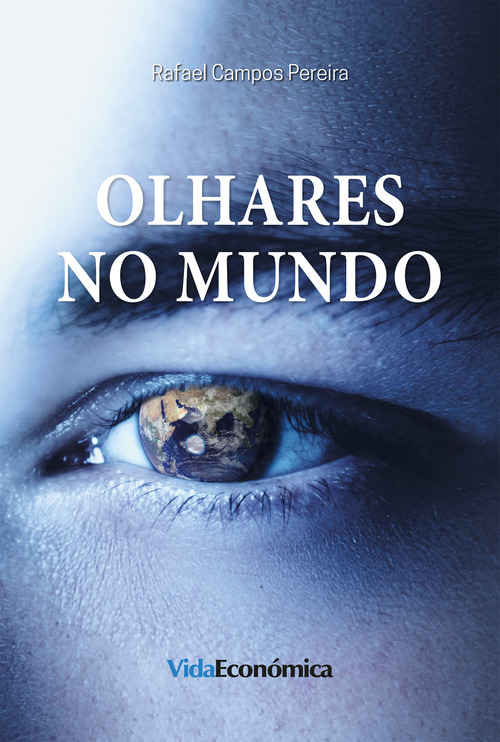 ebook cover of Olhares no Mundo, by Rafael Campos Pereira