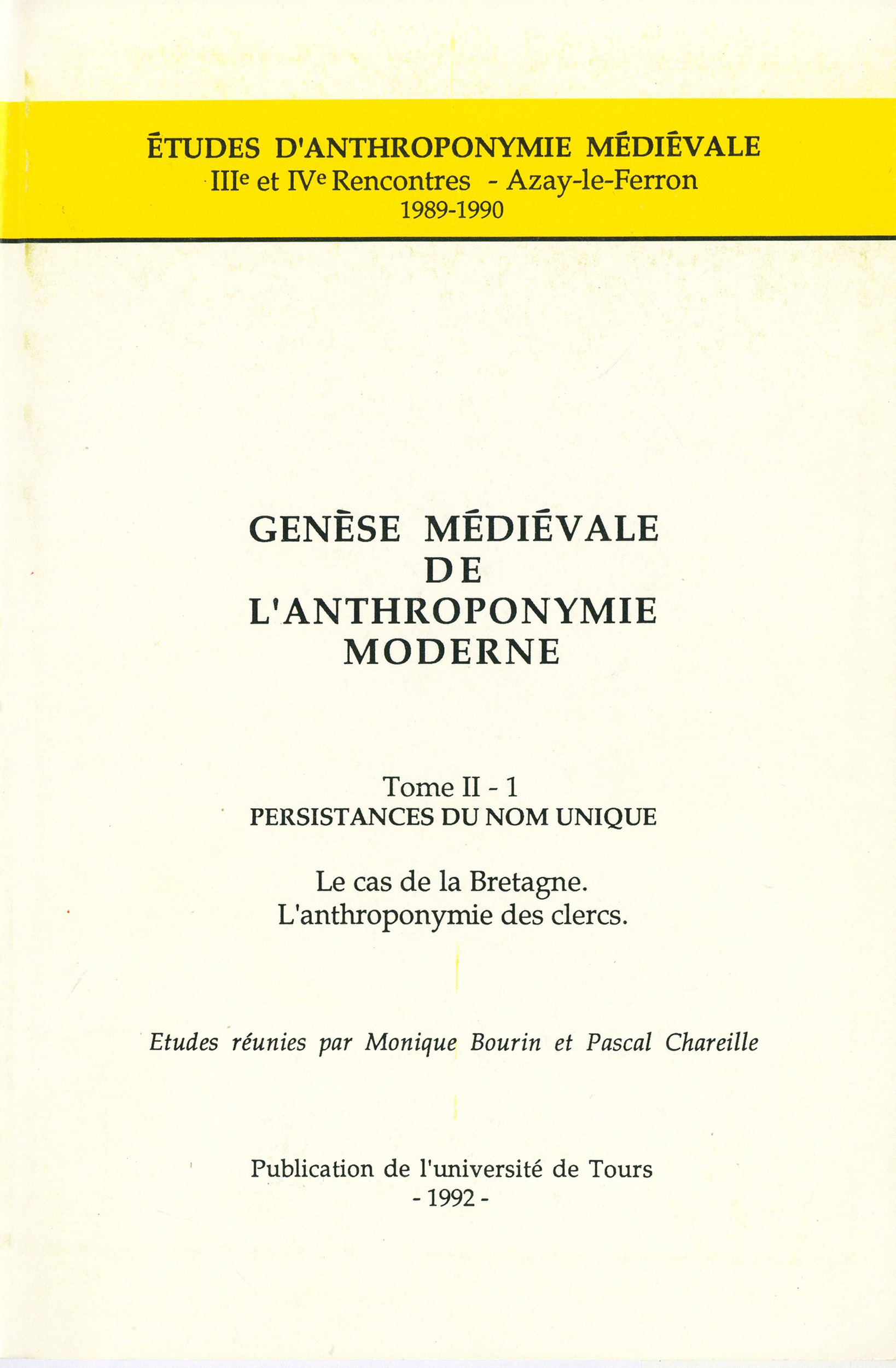 Couverture ebook de Genèse médiévale de l'anthroponymie moderne. Tome II-1 : Persistances du nom unique, de