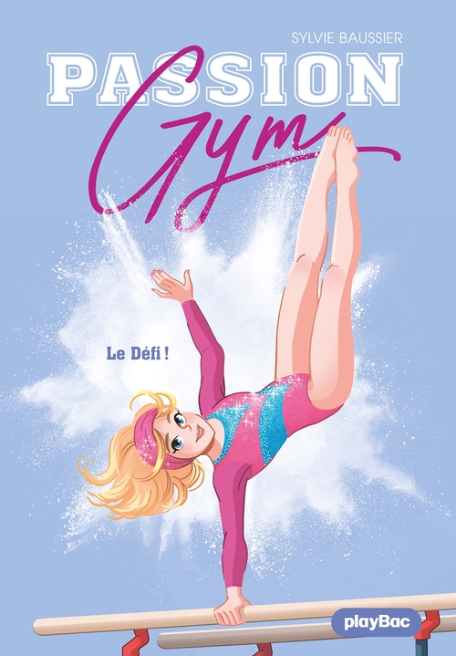 Couverture ebook de Passion Gym - Le défi ! - Tome 6, de Sylvie Baussier
