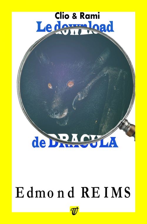 Couverture ebook de Le download de Dracula, de Edmond Reims