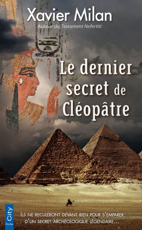 Couverture ebook de Le dernier secret de Cléopâtre, de Xavier Milan