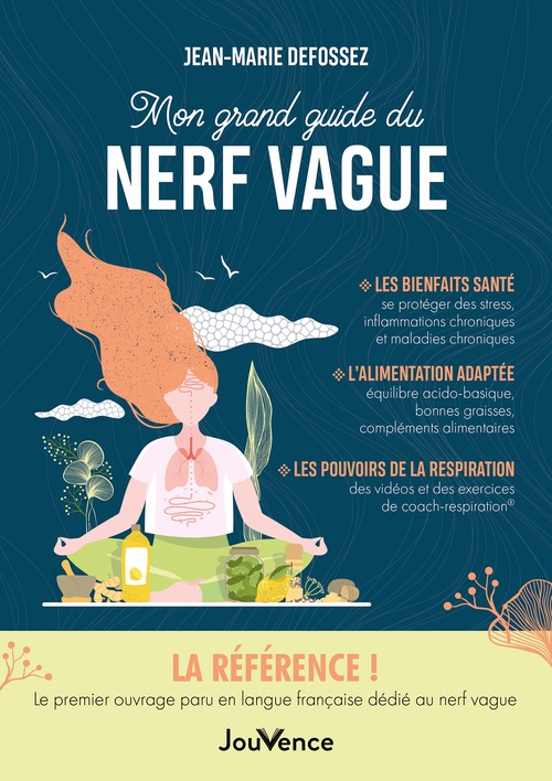 Couverture ebook de Mon grand guide du nerf vague, de Jean-Marie Defossez