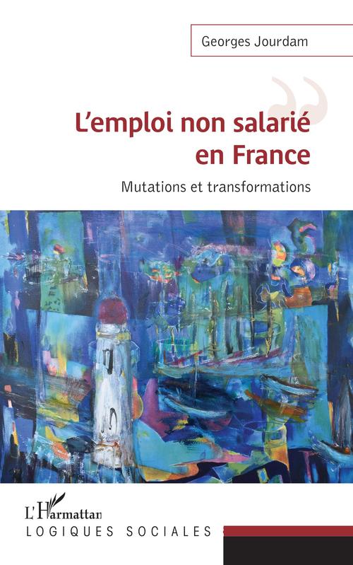 ebook cover of L'emploi non salarié en France, by Georges Jourdam