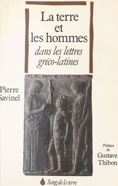 Couverture ebook de La Terre et les hommes dans les lettres gréco-latines, de Pierre Savinel