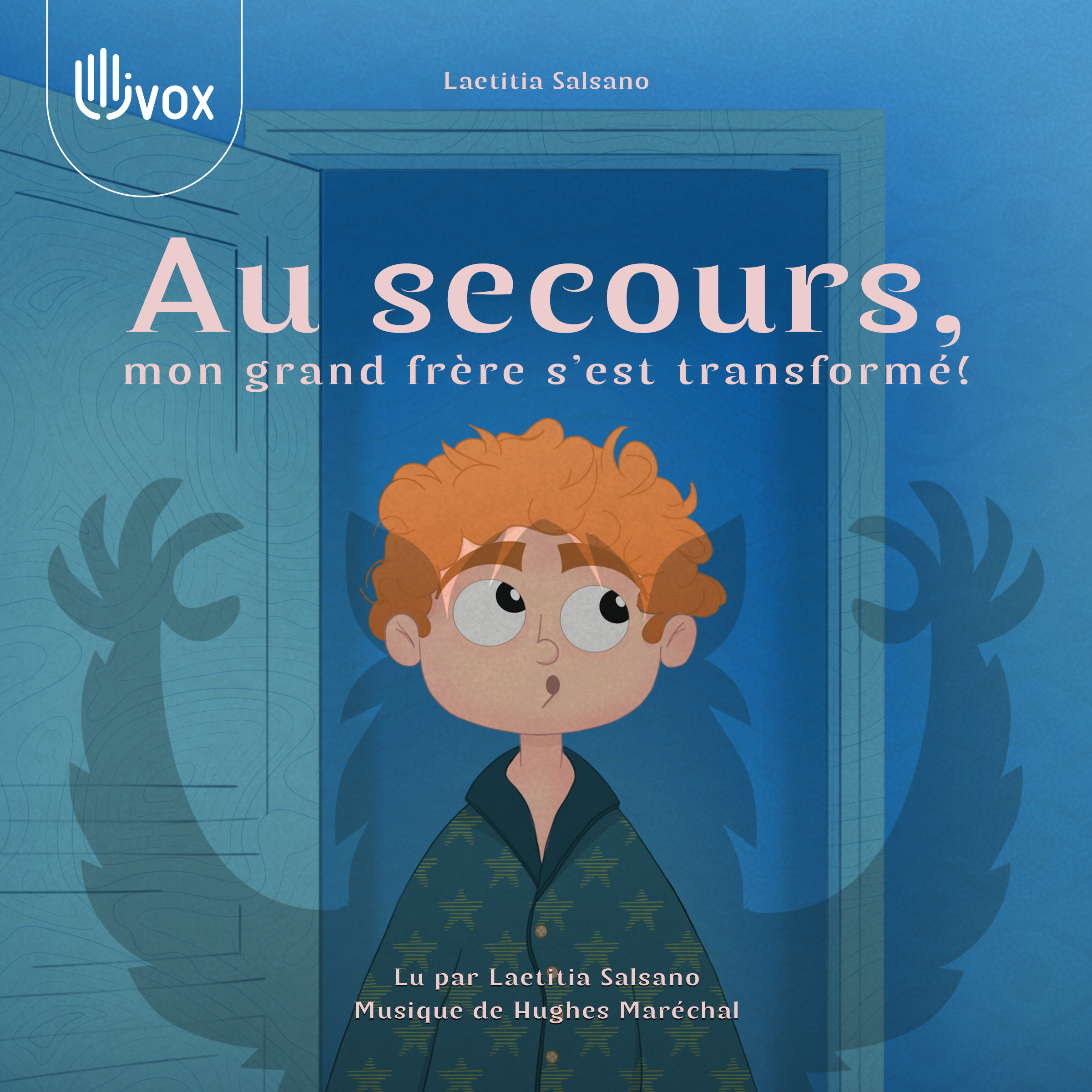Couverture audiobook de Au secours, mon grand frère s'est transformé!, de Laetitia Salsano