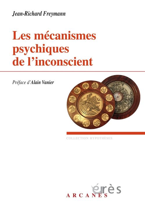 Couverture ebook de Les mécanismes psychiques de l'inconscient, de Jean-Richard Freymann
