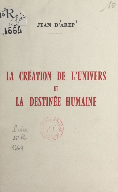 Couverture ebook de La création de l'univers et la destinée humaine, de Jean D''Arep