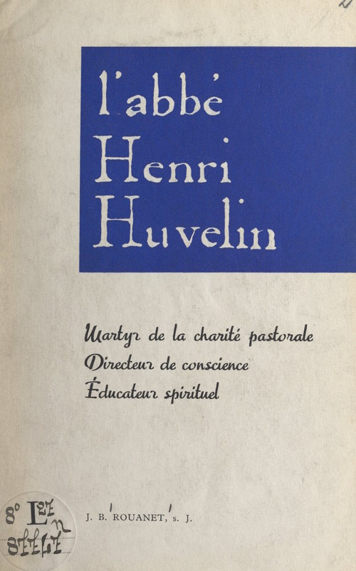 Couverture ebook de L'Abbé Henri Huvelin, de J.-B. Rouanet