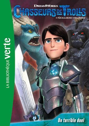 ebook cover of Chasseurs de Trolls 04 - Un terrible duel, by Universal Studios