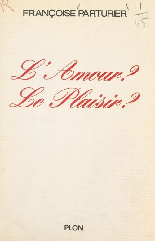 Couverture ebook de L'amour ? Le plaisir ?, de Francoise Parturier