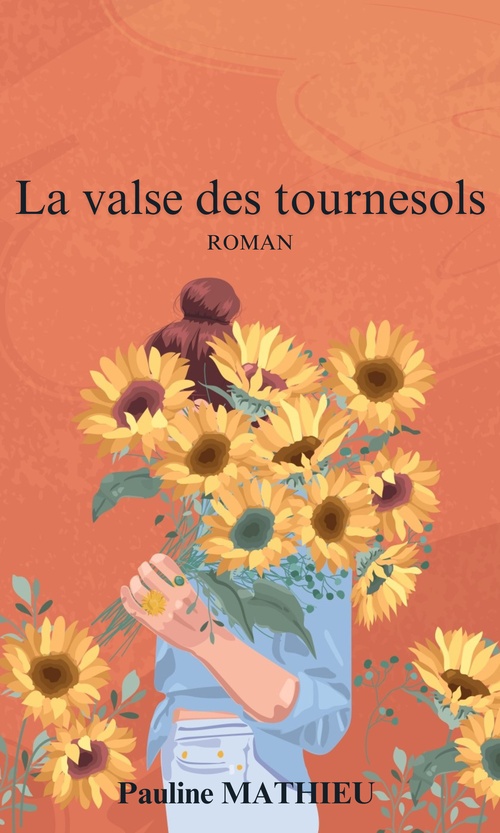 Couverture ebook de La Valse des tournesols, de Pauline Mathieu