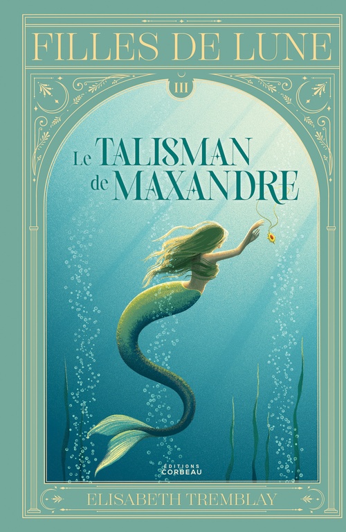 ebook cover of Le talisman de Maxandre, by Tremblay Elisabeth