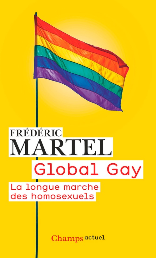 Couverture ebook de Global Gay. La longue marche des homosexuels, de Frédéric Martel