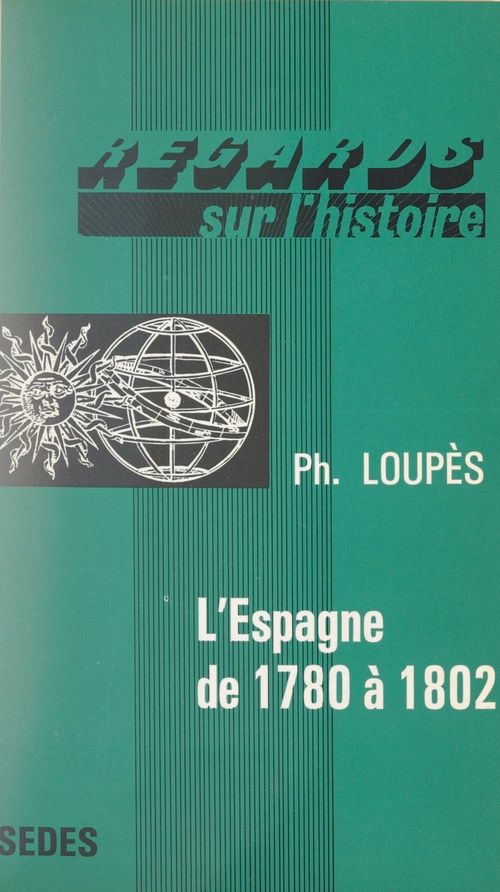 ebook cover of L'Espagne de 1780 à 1802, by Philippe Loupès