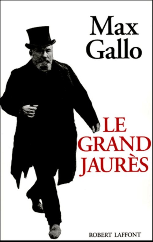 Couverture ebook de Le grand Jaurès - NE, de Max Gallo