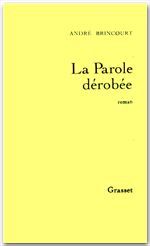 Couverture ebook de La parole dérobée, de André Brincourt