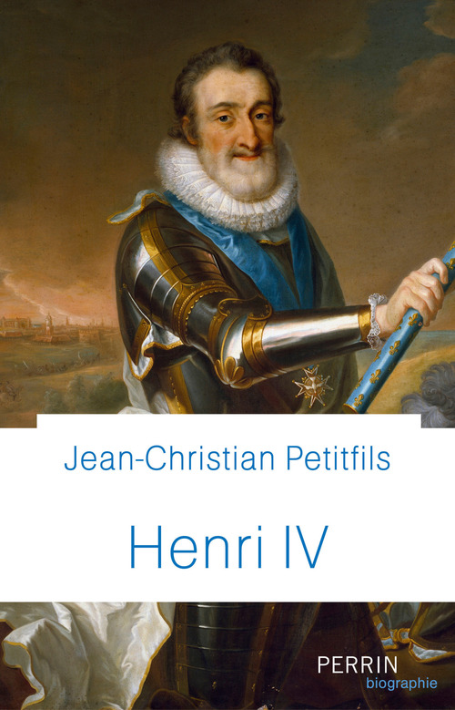 ebook cover of Henri IV, by Jean-Christian Petitfils