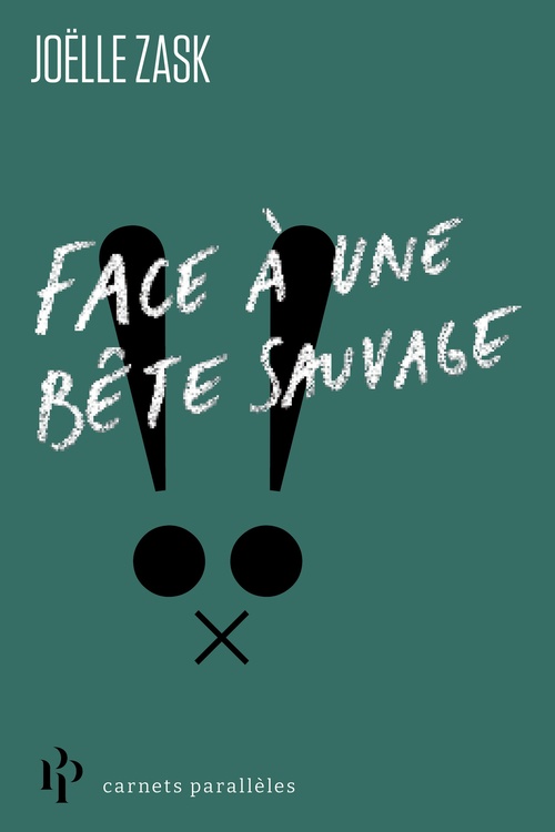 ebook cover of Face à une bête sauvage, by Joëlle Zask