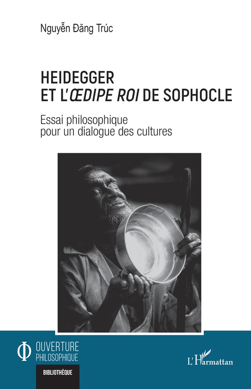 Couverture ebook de Heidegger et l'Oedipe roi de Sophocle, de Dang Truc Nguyen