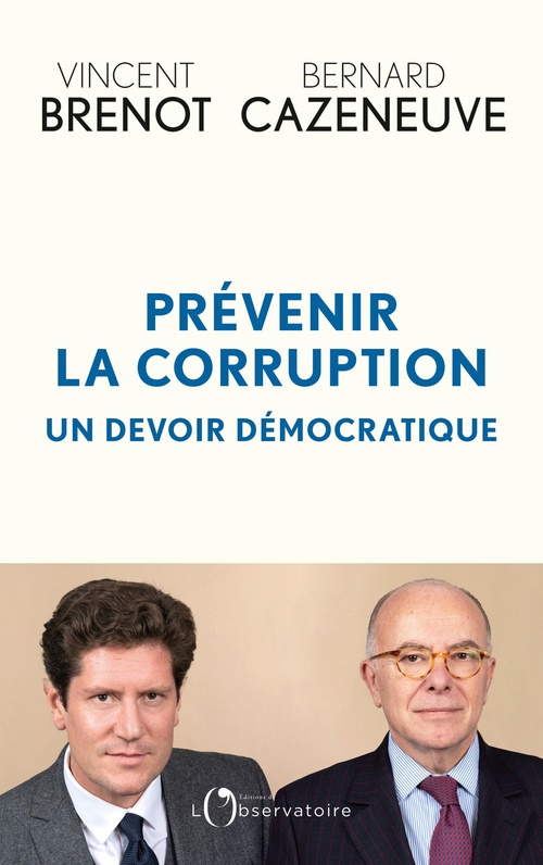 Couverture ebook de Prévenir la corruption : un devoir démocratique, de Vincent Brenot, Bernard Cazeneuve