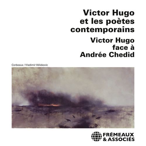 Couverture audiobook de Victor Hugo et les poètes contemporains, de Victor Hugo, Andrée Chedid, Lionel Ray, Armand Gatti, Michel Butor
