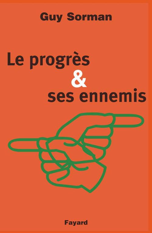ebook cover of Le Progrès et ses ennemis, by Guy Sorman
