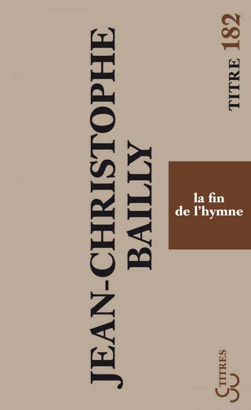 Couverture ebook de La Fin de l'hymne, de Jean-Christophe Bailly