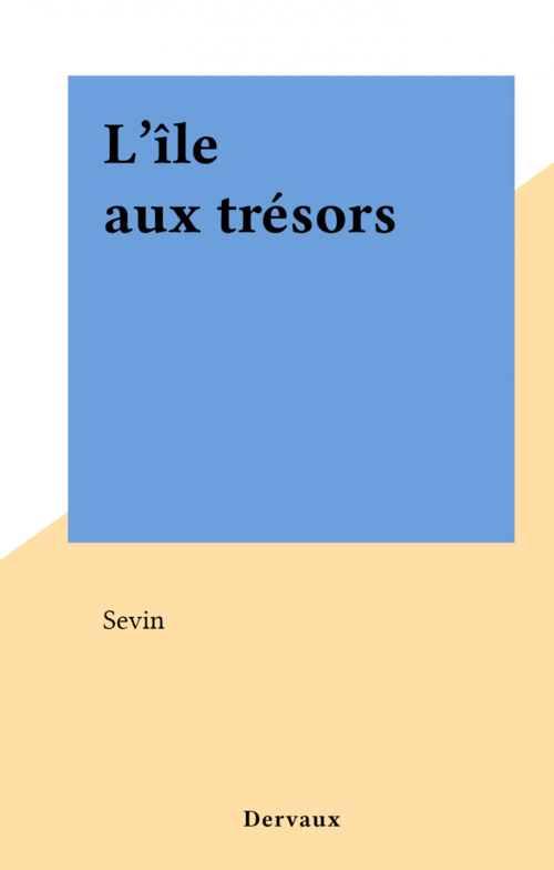 ebook cover of L'île aux trésors, by Sevin