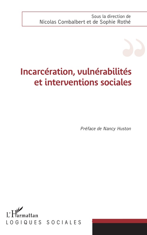 Couverture ebook de Incarcération, vulnérabilités et interventions sociales, de Nicolas Combalbert, Sophie Rothé