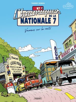 ebook cover of Chroniques de la Nationale 7 T1, by Thierry Dubois