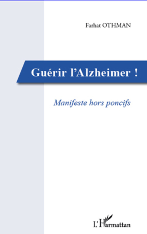 ebook cover of Guérir l'Alzheimer!, by Farhat Othman