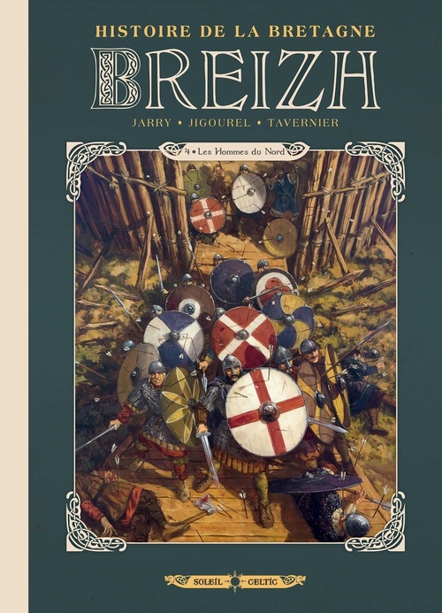Couverture ebook de Breizh Histoire de la Bretagne T04 - Les Hommes du Nord, de Nicolas Jarry