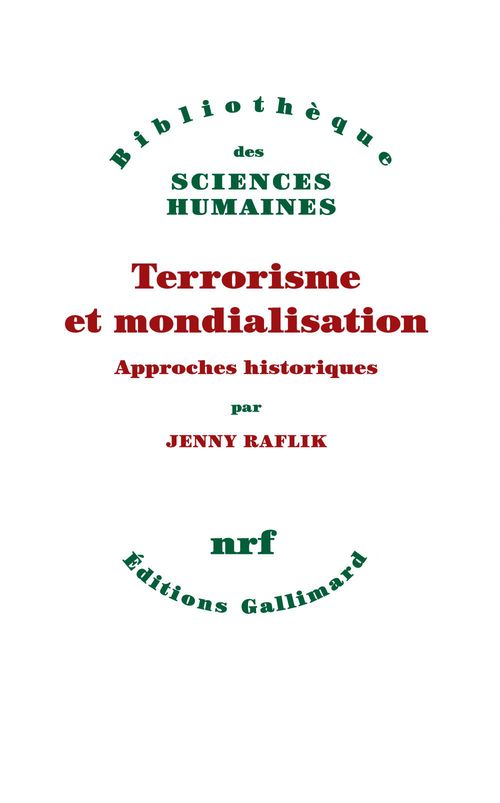 ebook cover of Terrorisme et mondialisation. Approches historiques, by Jenny Raflik