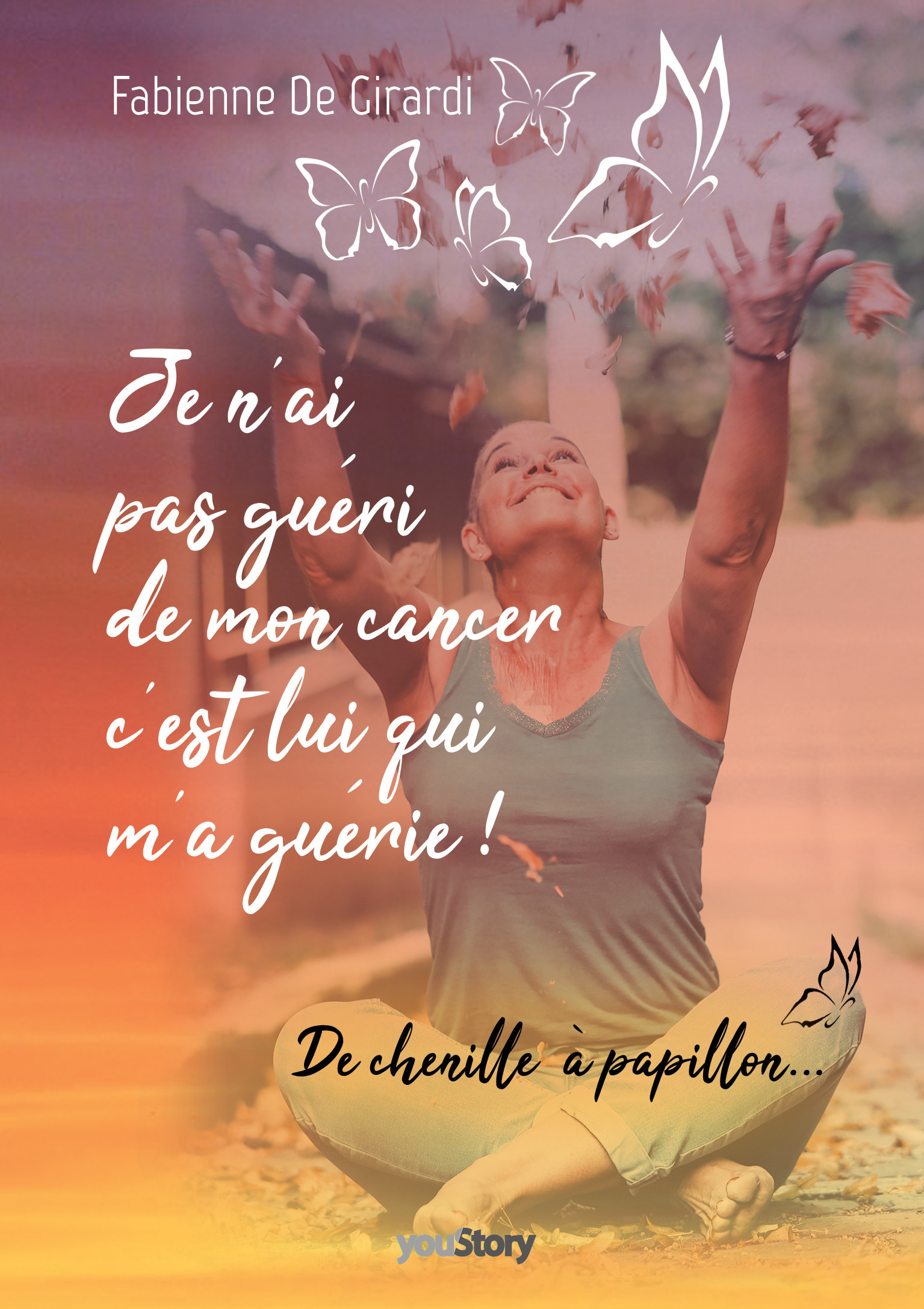 Couverture ebook de Je n'ai pas guéri de mon cancer, c'est lui qui m'a guérie !, de Fabienne  de Girardi