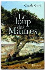 Couverture ebook de Le loup des Maures, de Claude Gritti