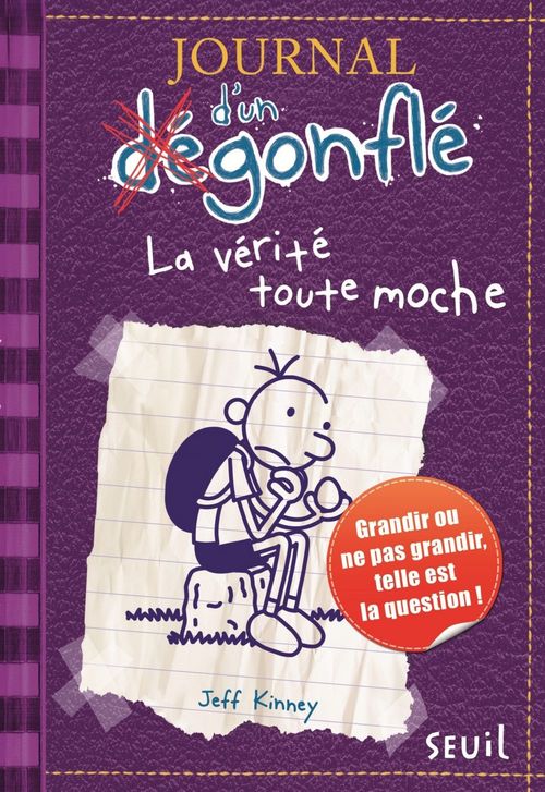 Couverture ebook de La Vérité toute moche. Journal d'un dégonflé, tome 5, de Jeff Kinney