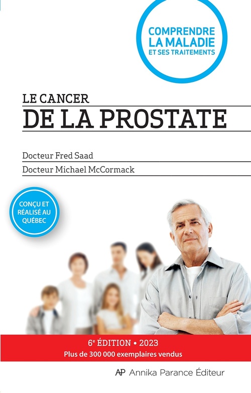 Couverture ebook de Le cancer de la prostate - 6e édition, de Fred Saad, Michael McCormack