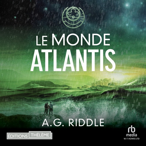 audiobook cover of Le Monde Atlantis, by A.G. Riddle