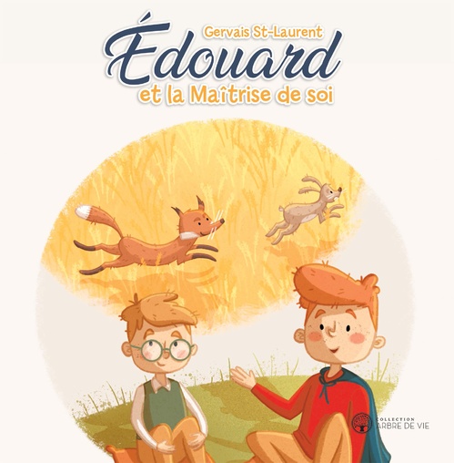 ebook cover of Édouard et la maîtrise de soi, by Gervais Saint laurent