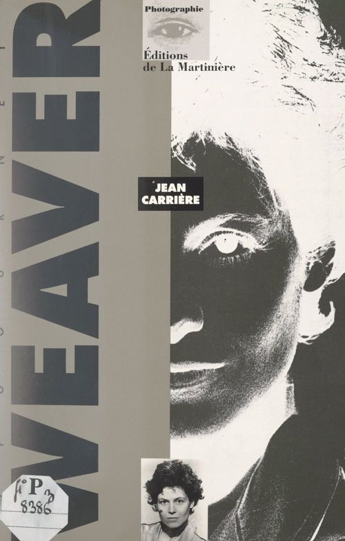 Couverture ebook de Sigourney Weaver, de Jean Carrière