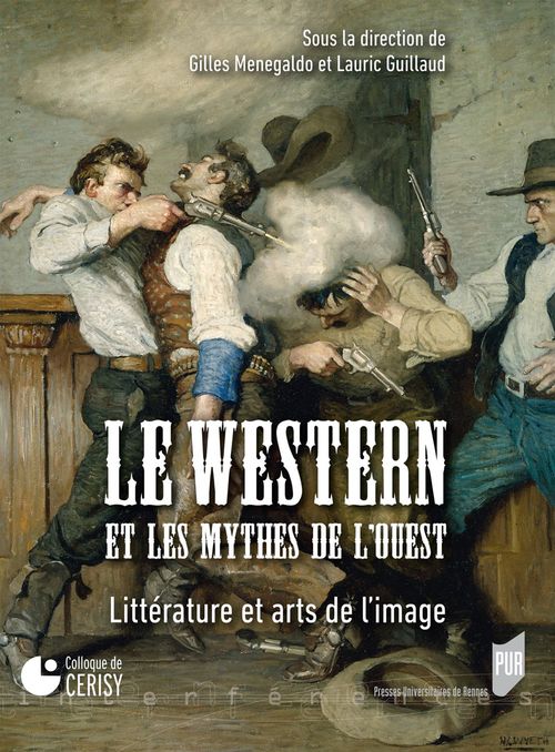 ebook cover of Le western et les mythes de l'Ouest, by Lauric Guillaud, Gilles Menegaldo