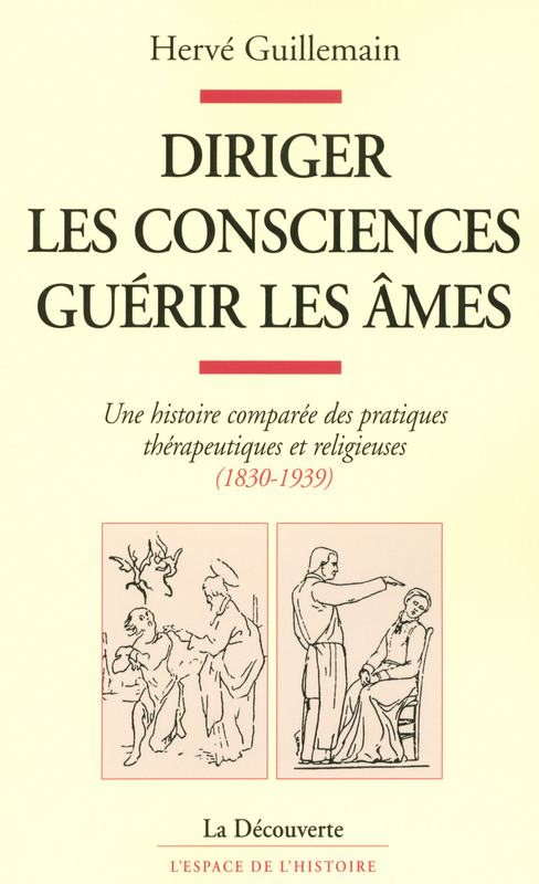 Couverture ebook de Diriger les consciences, guérir les âmes, de Hervé Guillemain