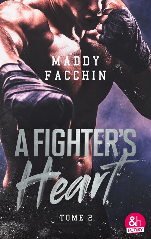 ebook cover of A Fighter's Heart - T2, by Maddy Facchin