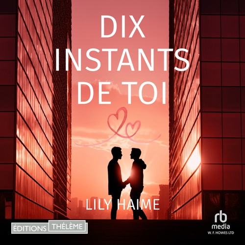 Couverture audiobook de Dix instants de toi, de Lily Haime